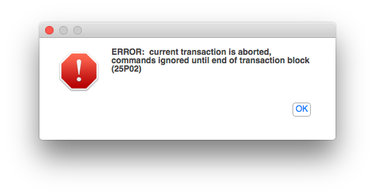 error: current transaction is aborted commands ignored until end of transaction block